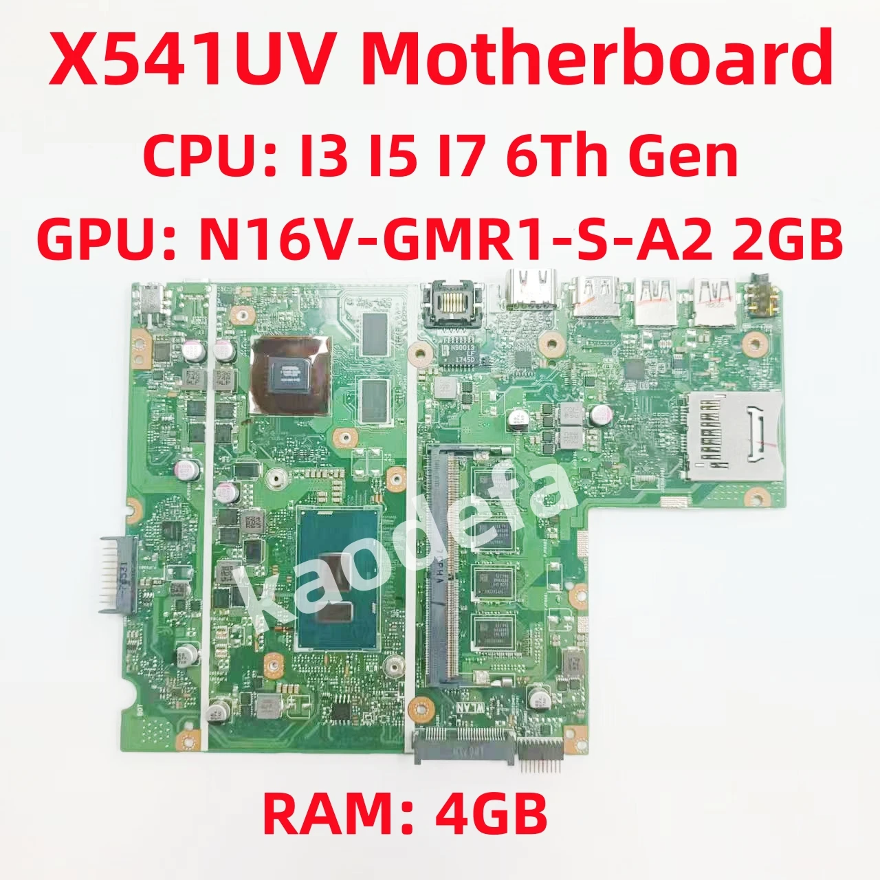 X541UV Mainboard For ASUS X541UV Laptop Motherboard CPU: I3 I5 I7 6Th Gen GPU: N16V-GMR1-S-A2 2G RAM: 4G 100% Test OK