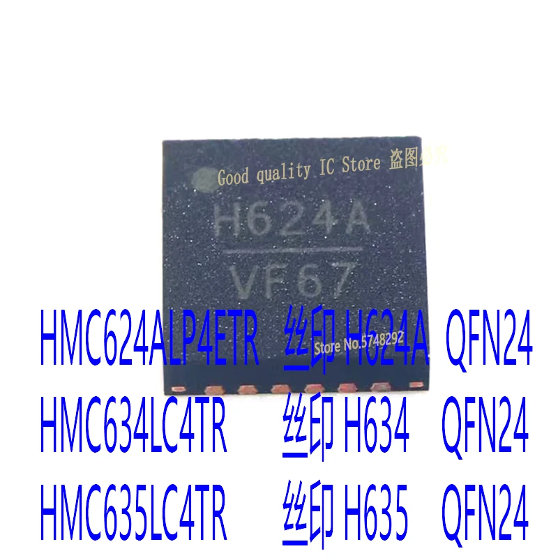 1PCS/lot  HMC624ALP4ETR H624A QFN24  HMC634LC4TR HMC634LC4 H634  HMC635LC4 HMC635LC4TR H635   100% new original