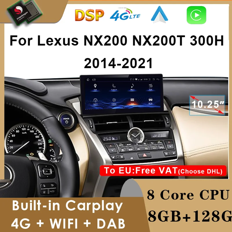 

Navigation Car Multimedia Player Android 12 GPS CarPlay Auto Radio For Lexus NX NX200 NX200T 300h 2014-2021 WIFI 4G DSP BT MP3