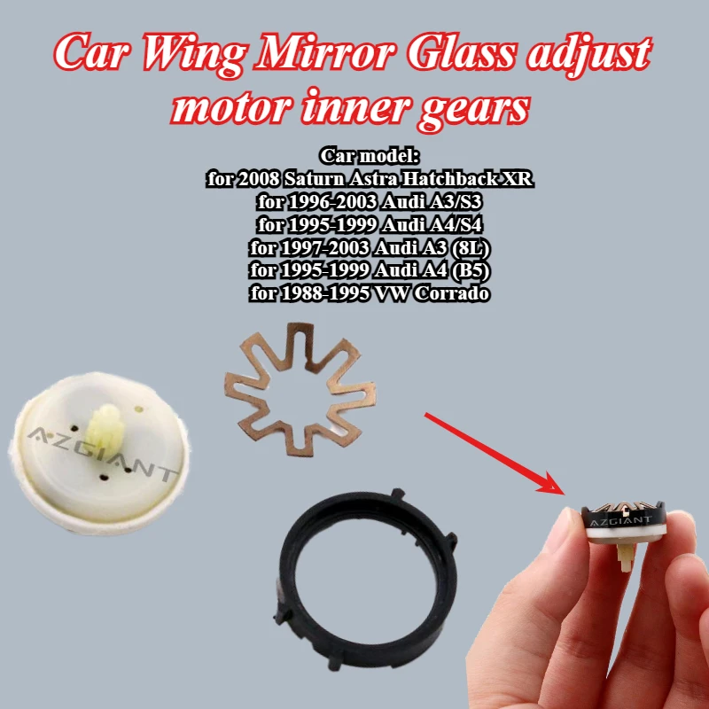 

AZGIANT Car Wing Mirror Glass adjust motor inner gears for Audi A3/S3 A4/S4 A3 (8L) A4 (B5)/VW Corrado/Saturn Astra Hatchback XR