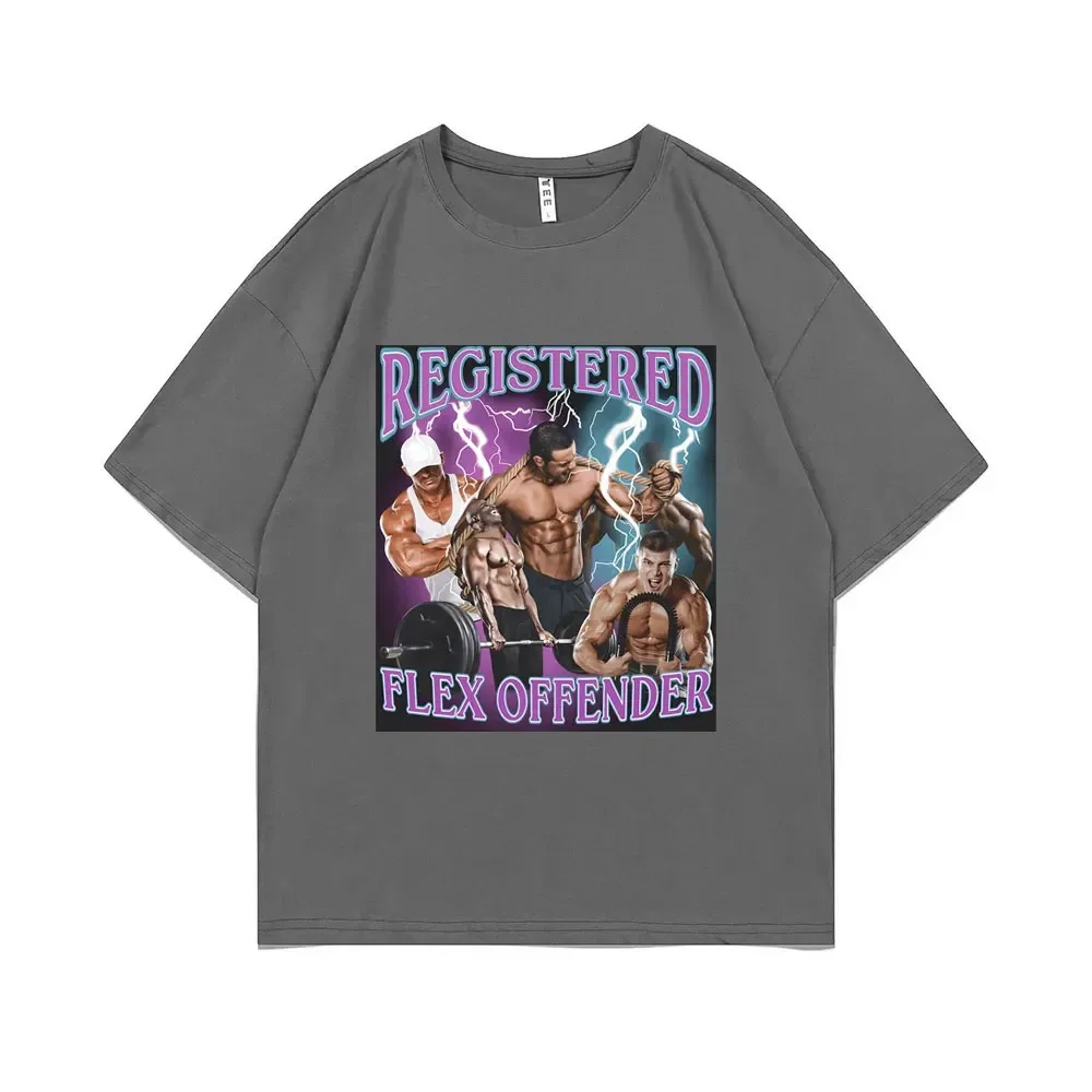 Registered Flex Offender Funny Bodybuilder Workout Gym Graphic T-shirt Men Women Casual Oversized Tshirt Men\'s Cotton T Shirts5