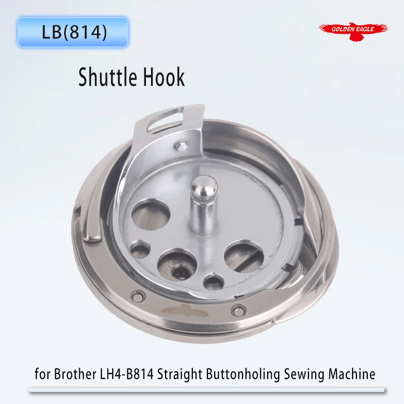 Golden Eagle LB(814) Shuttle Hook Bobbin Hook Race for Brother LH4-B814 Straight Buttonholing Sewing Machine Parts