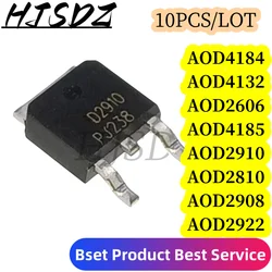 10PCS AOD4184 D4184 TO-252 AOD4185 D4185 AOD2606 D2606 AOD2810 D2810 AOD2908 D2908 AOD2910 D2910 AOD2922 D2922 AOD4132 D4132