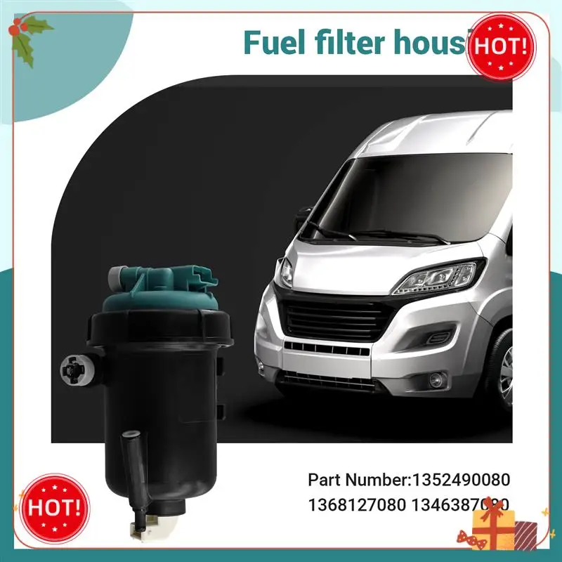 

1352490080 1368127080 1346387080 For Citroen Jumper Fiat Ducato Boxer Fuel Filter Housing 2.2 2.3 3.0 JTD
