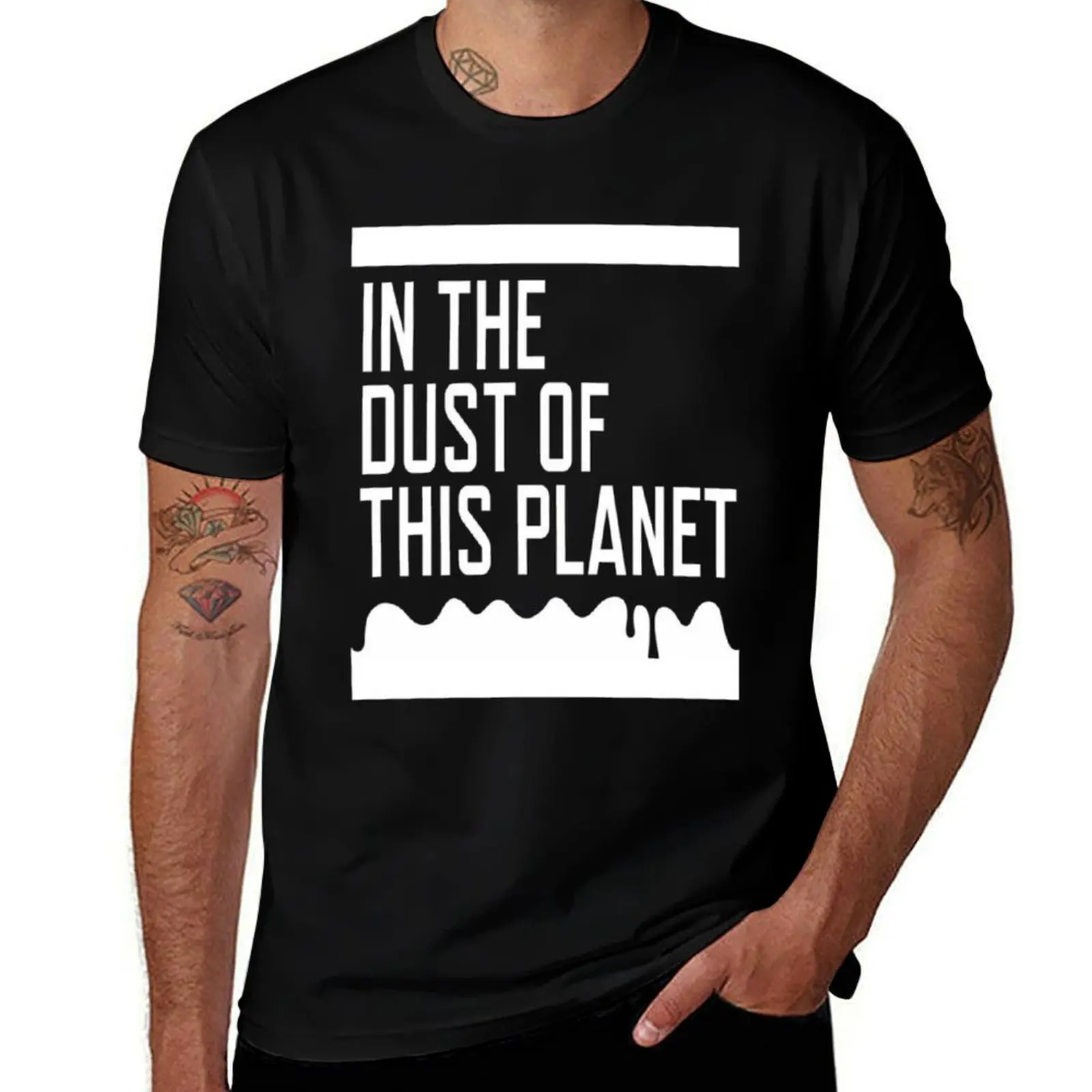 IN THE DUST OF THIS PLANET SHIRT T-Shirt plain summer top shirts graphic tees T-shirt men