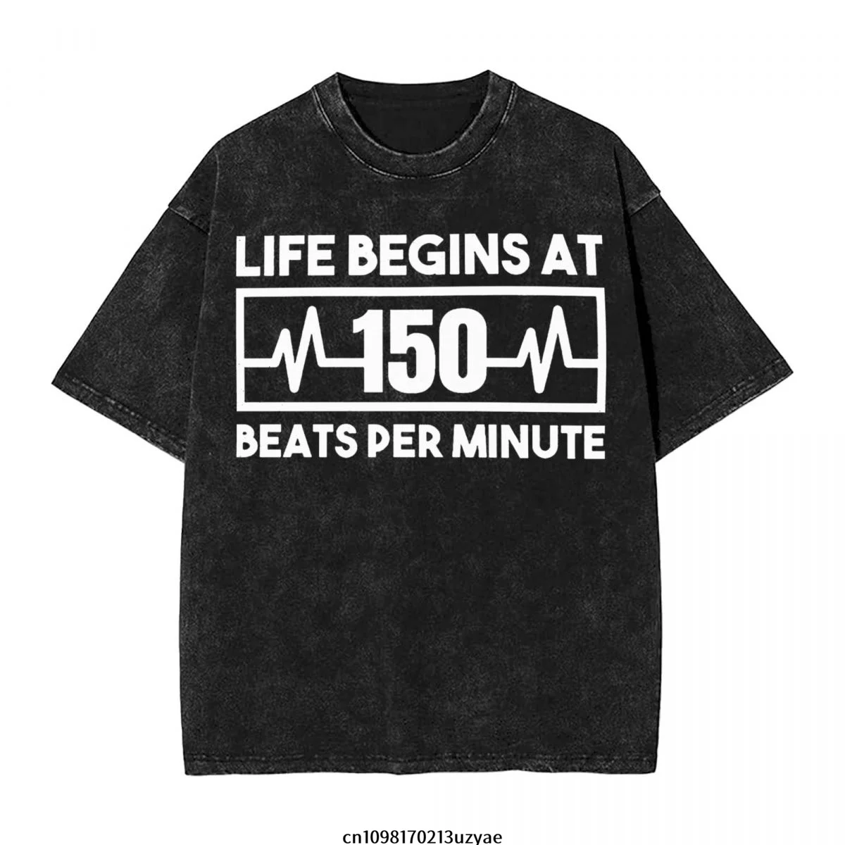 

Life Starts At 150 BPM Hardstyle Hardcore Dance DJ Men's Vintage Cotton Short Sleeve T-Shirt Summer Hip Hop Tee shirt