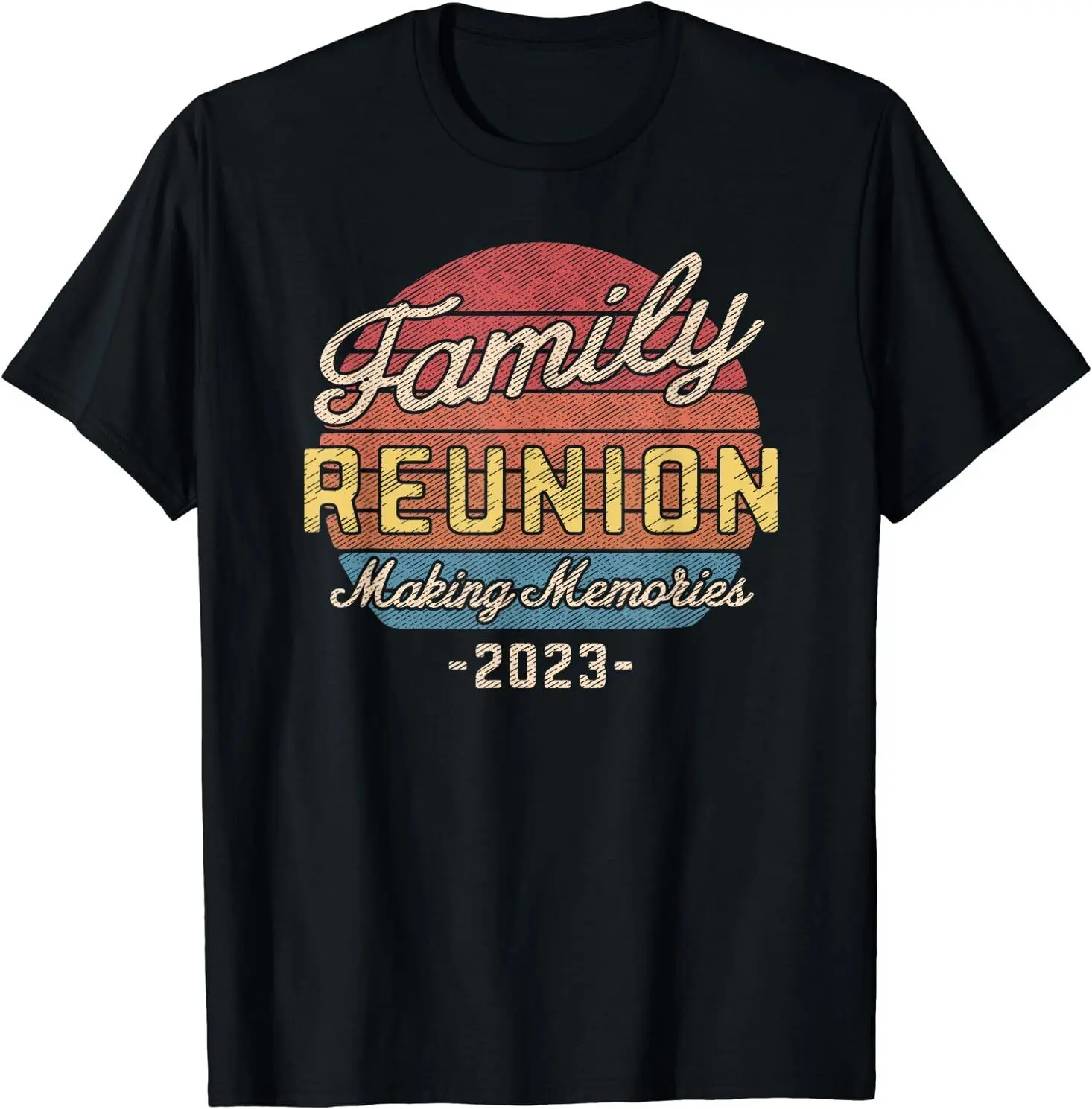 

NEW LIMITED Family Matching Reunion 2023 Retro Design Best T-Shirt S-3XL