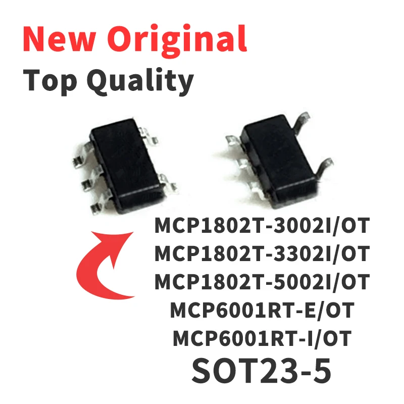 10 Pieces MCP1802T-3002I MCP1802T-3302I MCP1802T-5002I MCP6001RT-E MCP6001RT -I/OT SOT23-5 Chip IC