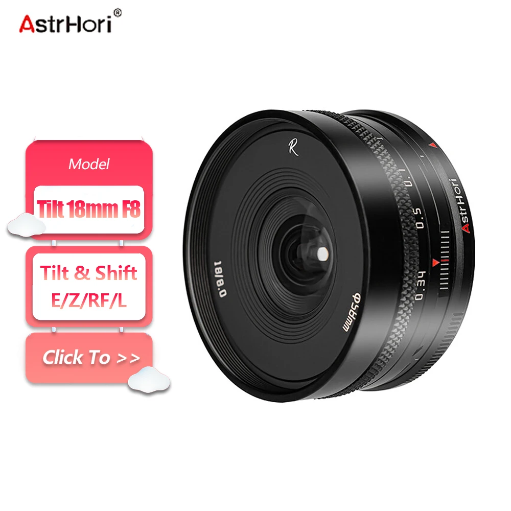 

AstrHori Tilt 18mm F8 Full Frame Camera Lens for Humanities Photography with Tilt Shift Function Canon RF L-mount