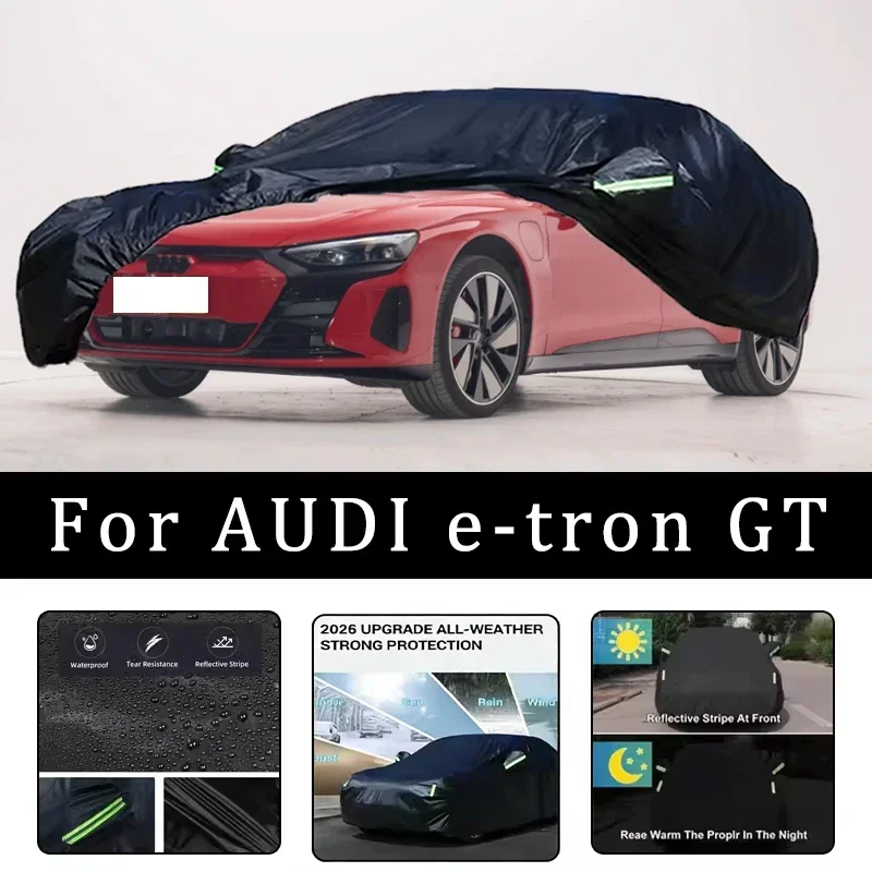 

For AUDI E-tron GT Car Covers Outdoor Waterproof Dustproof Sun Rain Snow Protection Thick Oxford Cloth Full Car Accessories