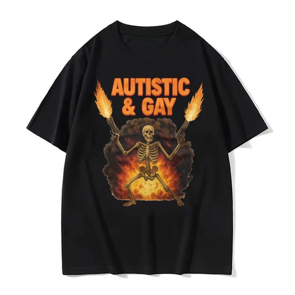 Autistic & Gay Skeleton Explosion T-Shirt Funny Unhinged Meme T-shirts Men Women Vintage Gothic Clas