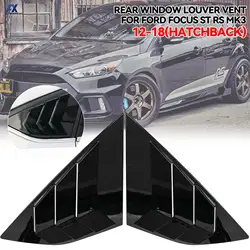 Carbon Fiber Car Rear Window Blinds Side Tuyere Louvers Vent Cover For Ford Focus ST RS MK3 2012-18 Hatchback Style Accessories