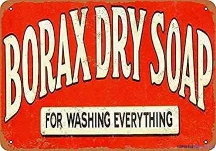 Great Vintage Metal Tin Sign Borax Dry Soap Signs Exterior Home Cave Garage bar Country Poster Club Wall Plaque Decoration Retro