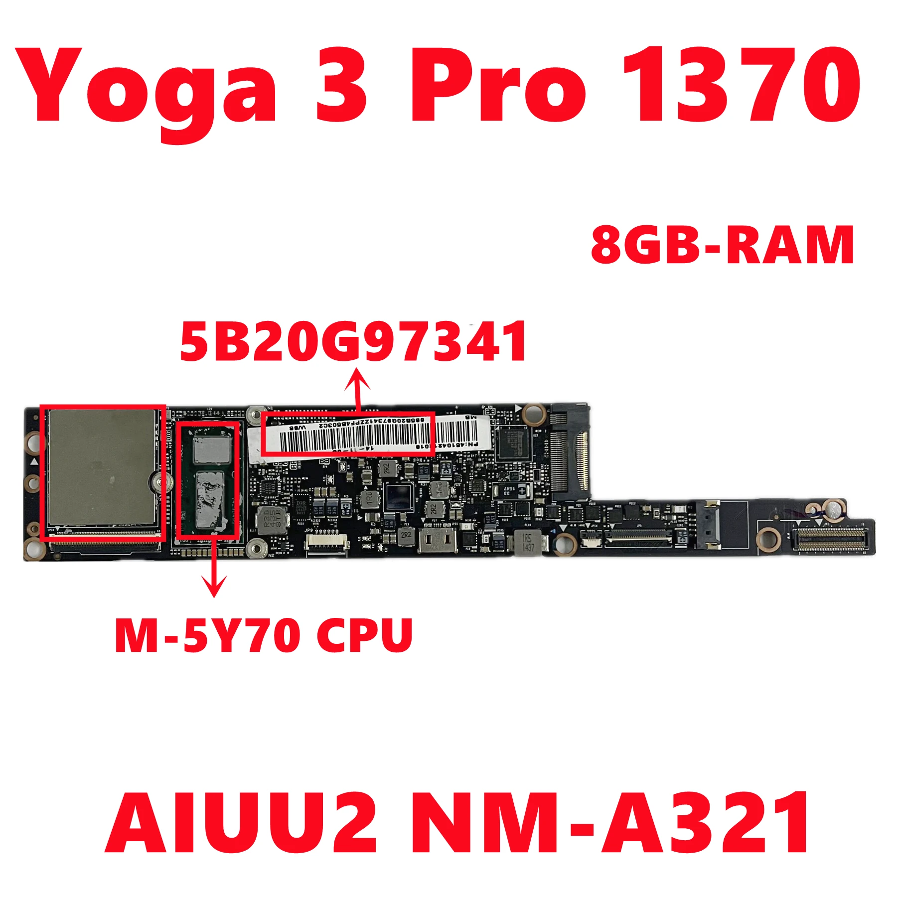 Placa base FRU:5B20G97341 AIUU2 NM-A321 para Lenovo Yoga 3 Pro 1370 placa base para ordenador portátil con M-5Y70 5Y71 CPU 8GB-RAM 100% probado OK