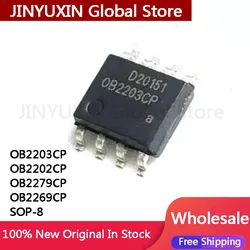 10Pcs New OB2203CP OB2203 OB2202CP OB2202 OB2279CP OB2279 OB2269CP OB2269 SOP-8 chip IC Stock Wholesale