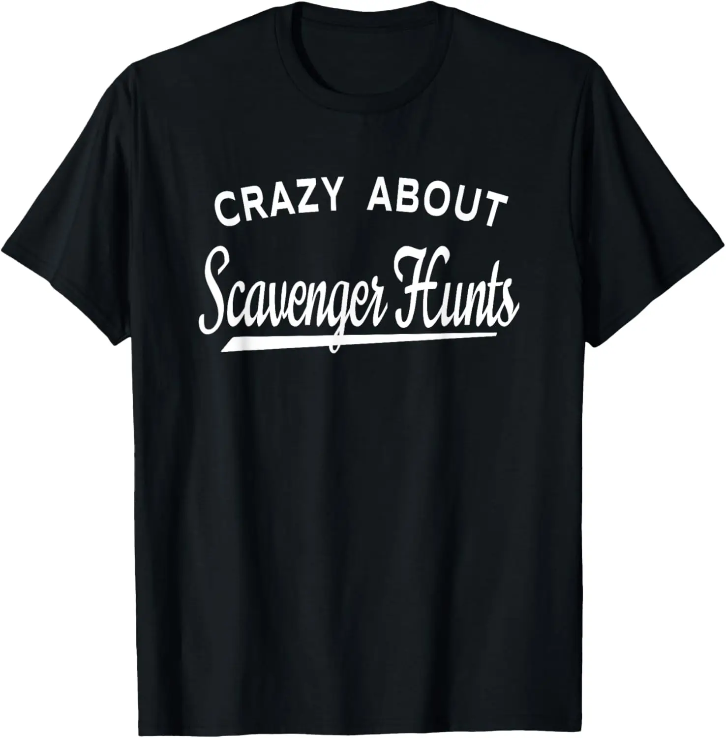 

Футболка Crazy About Scavenger Hunts