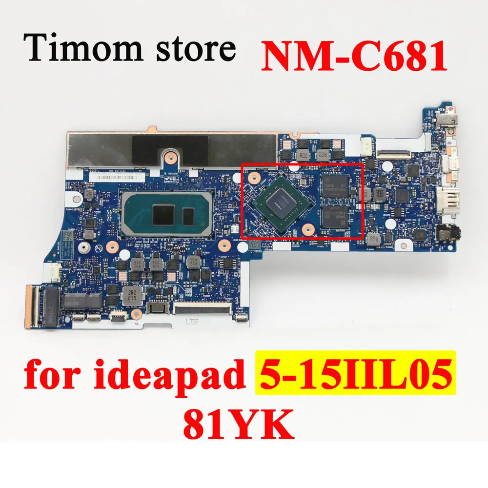 

I71065G7 I51035G1 I31005G1 UMA 16G 8G 4G MB for ideapad 5-15IIL05 81YK Original Laptop Motherboard GPU N17S N18S NM-C681