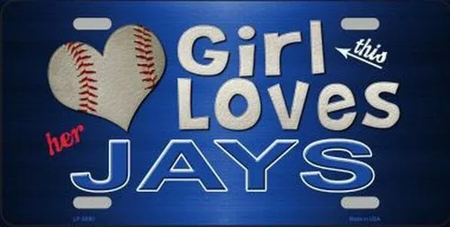 This Girl Loves Her Jays Metal Souvenir Novelty License Plate Aluminum
