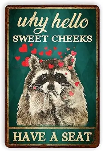 Vintage Tin Sign Metal Plaque Why Hello Sweet Cheeks Raccoon Metal Sign Iron Painting Retro Wall Decor Metal Poster for Home Hot