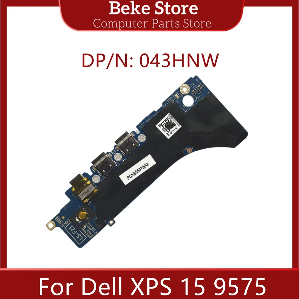 

Beke новая Оригинальная для Dell XPS 15 9575 USB-C Type-c плата кнопки питания, аудио Плата DAZ10 LS-F211P 043HNW 43HNW, быстрая доставка