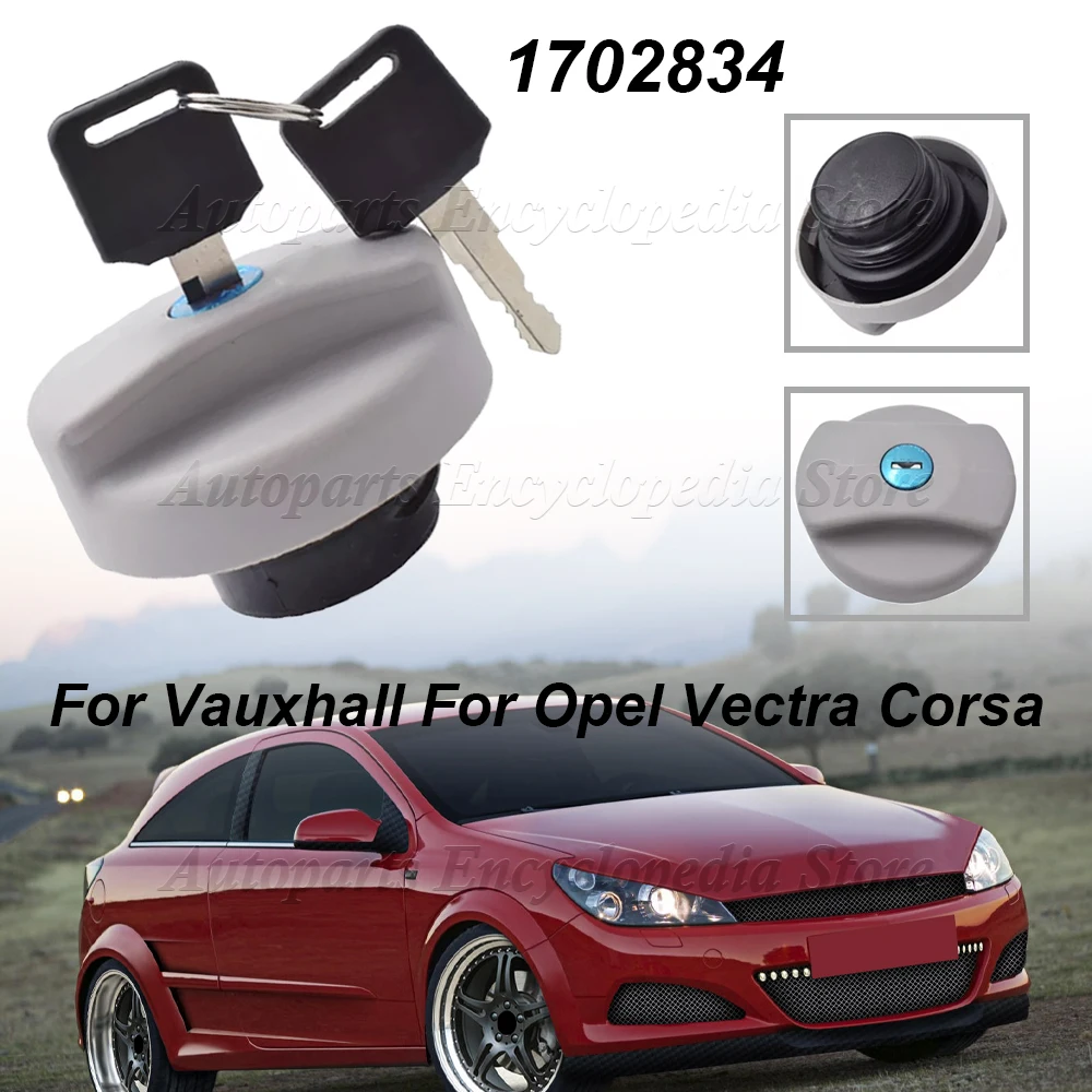 1702834 For Opel Vectra Corsa B/C Astra G/H Zafira Tigra Car Style Car Filler Filler Tank Cap Fuel Tank Cap For Vauxhall