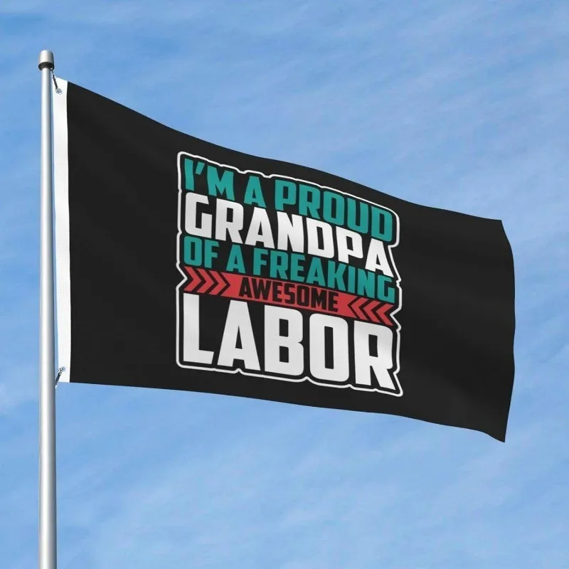 Proud Grandpa Of A Freaking Awesome Labor Flag Durable Polyester Outdoor Decoration