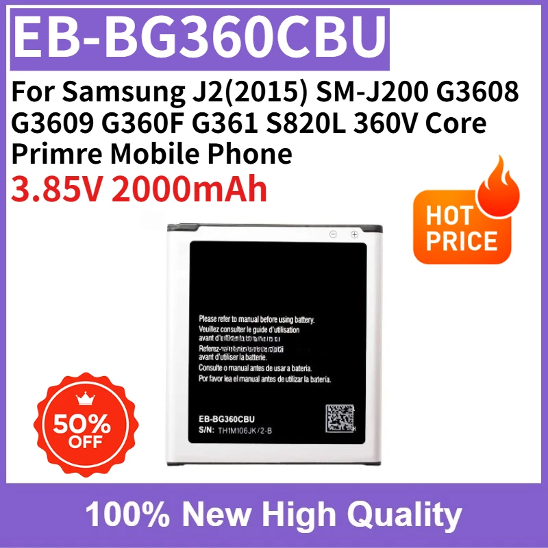 

New Battery EB-BG360CBU 3.85V 2000mAh for Samsung J2(2015) SM-J200 G3608 G3609 G360F G361 S820L 360V Core Primre Mobile Phone