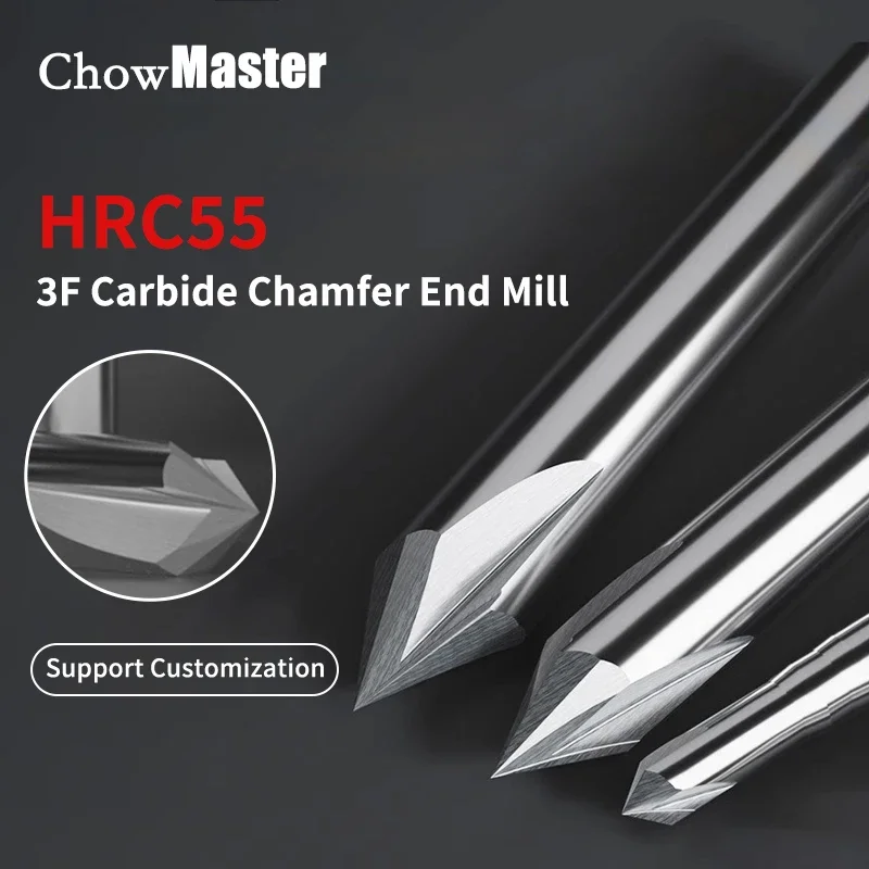 Chowmaster 3 Flute Carbide Chamfer End Mill HRC55 Uncoated 60/90/120 Degree Solid Tungsten Steel Milling Cutter for Aluminum