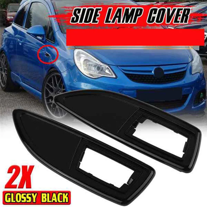 Car Glossy Black Side Lamp Cover Side Marker Light Cover for Vauxhall Corsa D/ VXR Astra H/J Zaf B Insignia Corsa E