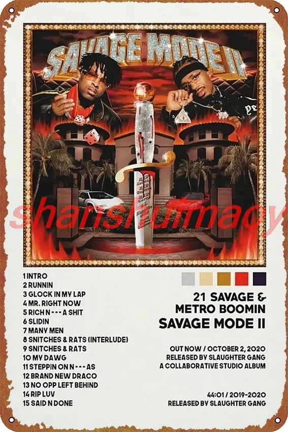 21 Savage Poster Savage Mode II Album Cover Posters Metal Sign for Cafe Bar Pub Office Garage Home Wall Decor Gift Vint sha sign
