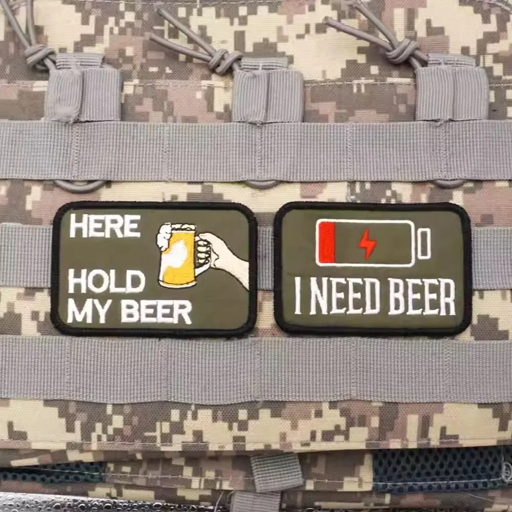 

I Need Beer Morale Badge Here Hold My Beer Patches Military Armband Hook and Loop Embroidered Patch Clothes Stickers Emblem