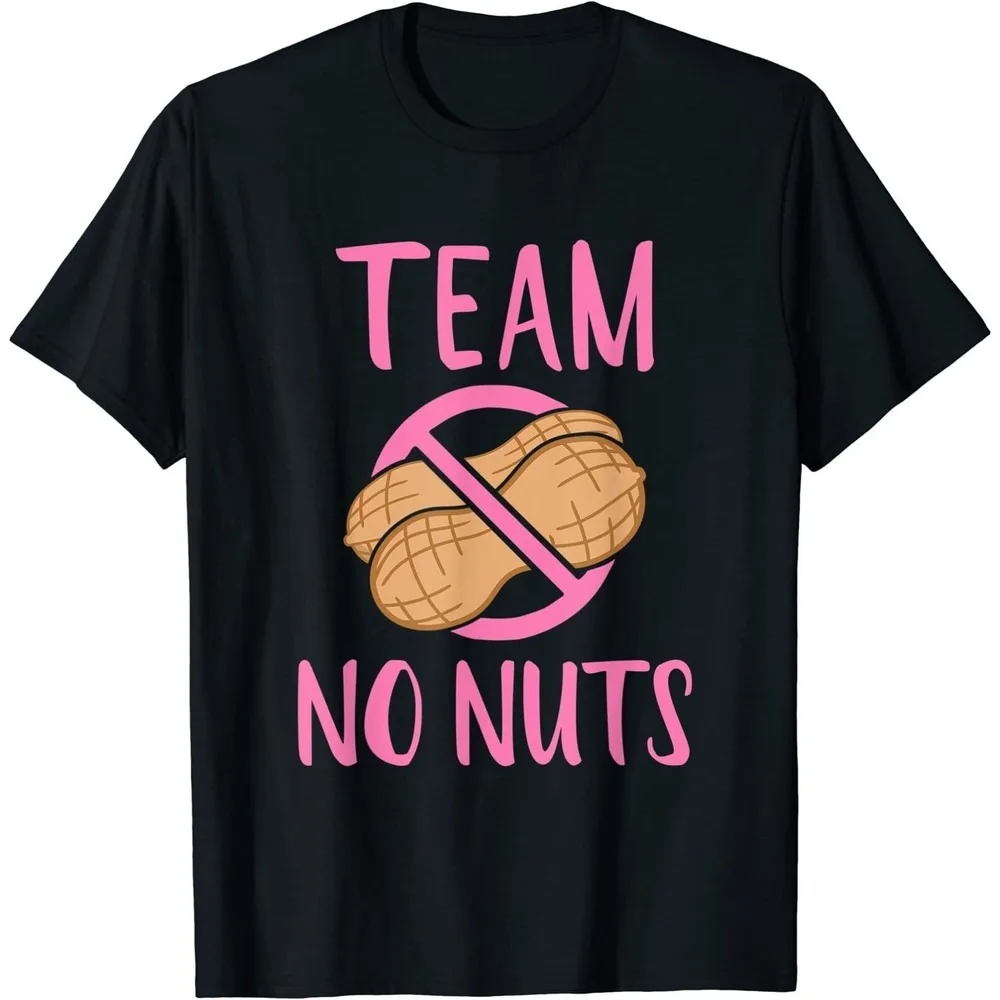 Team No Nuts Graphic Printed T-shirt Nut Allergy Theme Creative Design Men Women T Shirt Unisex Summer Round Neck Short Sleeve