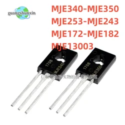 10PCS MJE340  MJE350 TO-126 KSE340 KSE350 MJE253 MJE243 MJE172  MJE182  MJE13003