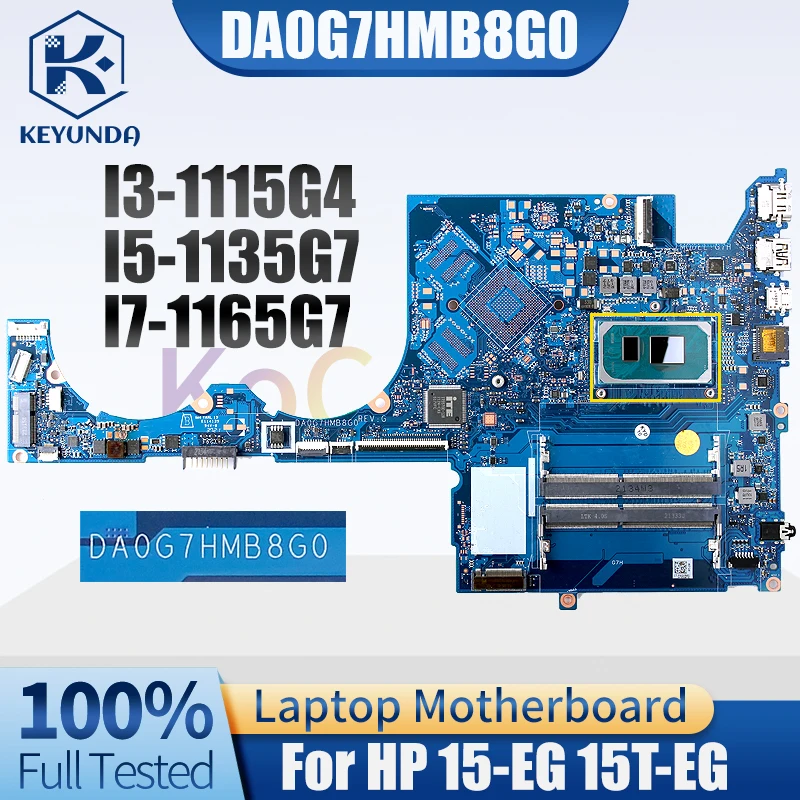 

DA0G7HMB8G0 For HP 15-EG 15T-EG Notebook Mainboard I3-1115G4 I5-1135G7 I7-1165G7 Laptop Motherboard Full Tested