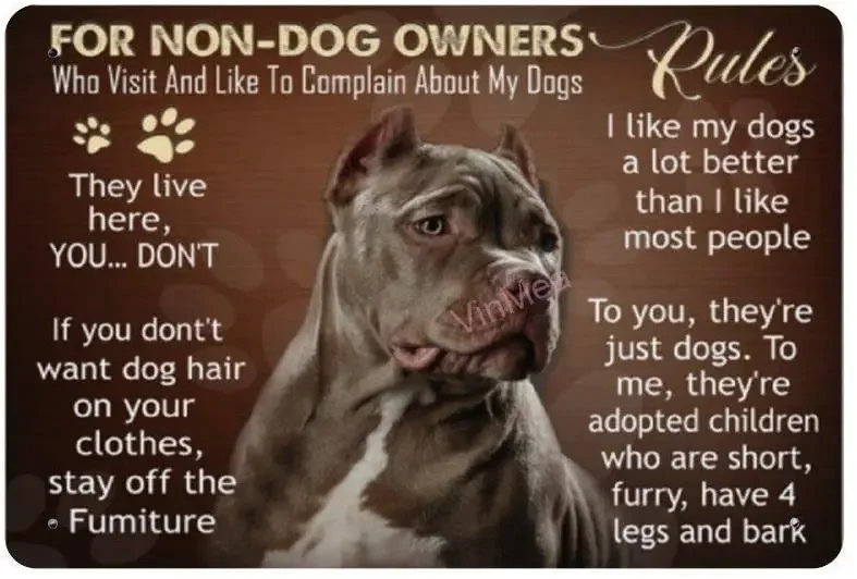 

Pitbull Dog for Non Dog Owners Retro Metal Tin Sign Plaque Poster Wall Decor Art Shabby Chic Gift
