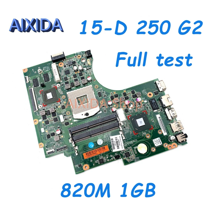 

AIXIDA 748839-501 748839-001 For HP 15-D 250 G2 Laptop Motherboard HM76 DDR3 820M 1GB MAIN BOARD full tested