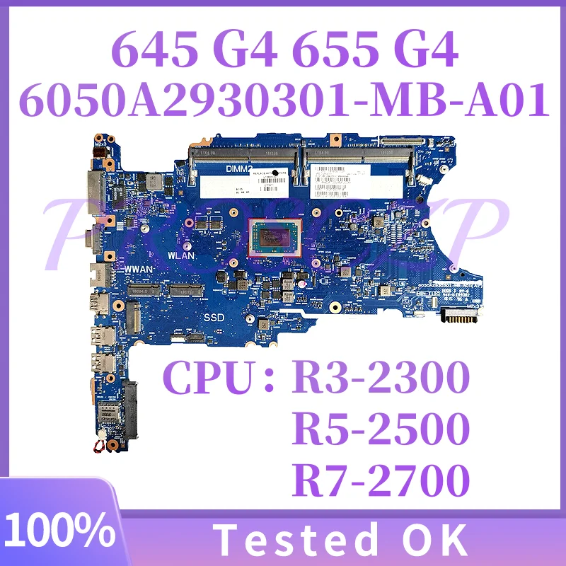 6050A2930301-MB-A01 (A1) para la placa base del ordenador portátil HP ProBook 645 G4 655 G4 con CPU R3-2300 R5-2500 R7-2700 100% probado, funciona completamente