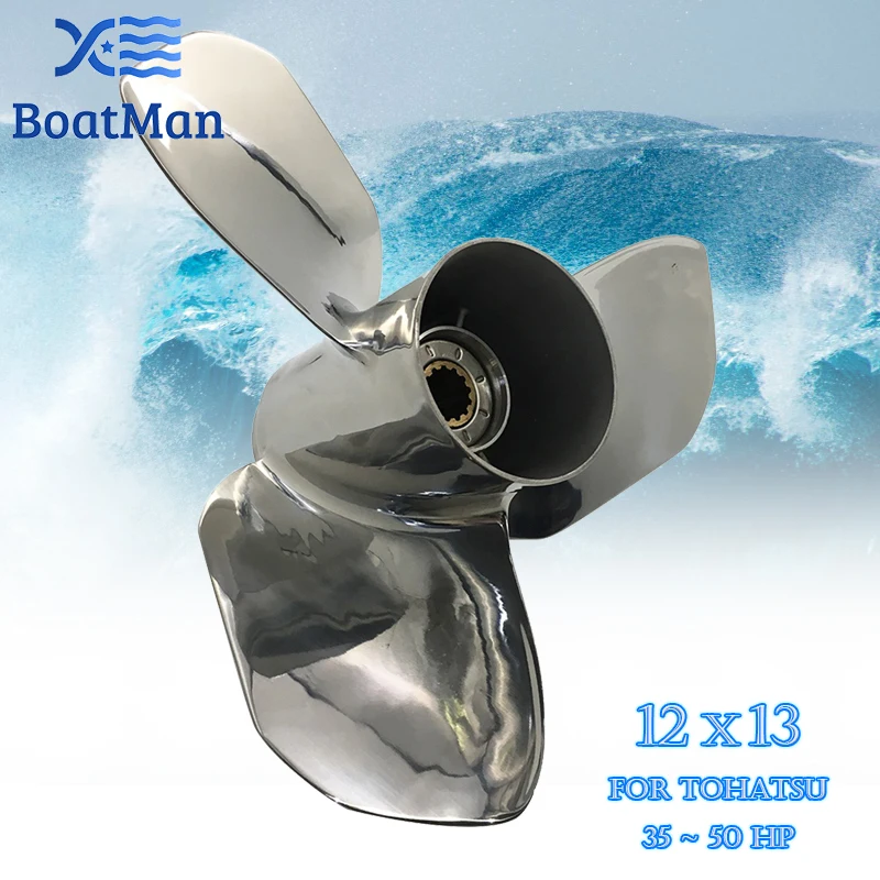 Boatman Boat Propeller 12x13 Match with Tohatsu Outboard Engines35HP 40HP 50HP 3 Blades Stainless Steel 13 Spline Tooth RH