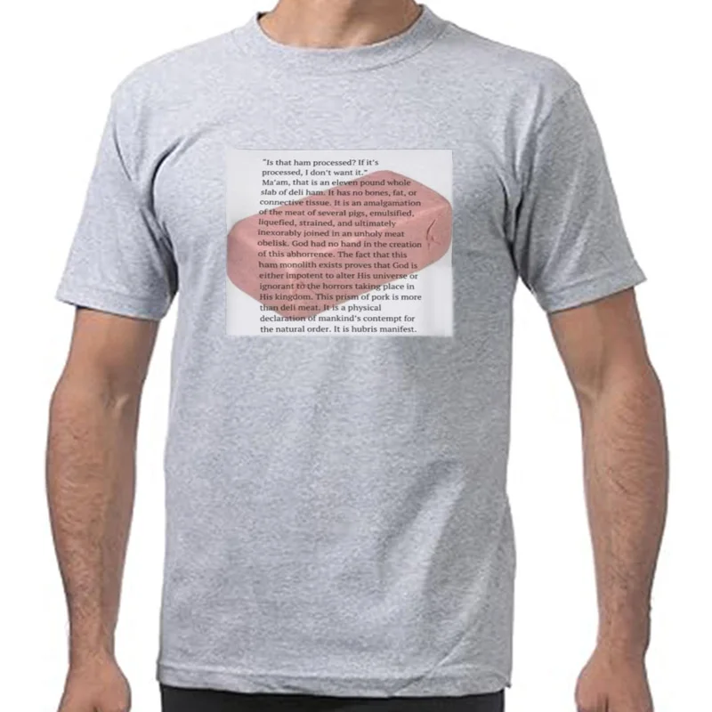 Is That Ham Processed T Shirt Funny Meme Trend Popular T-shirts For Men Women 100% Cotton Soft Casual Unisex Tee Tops
