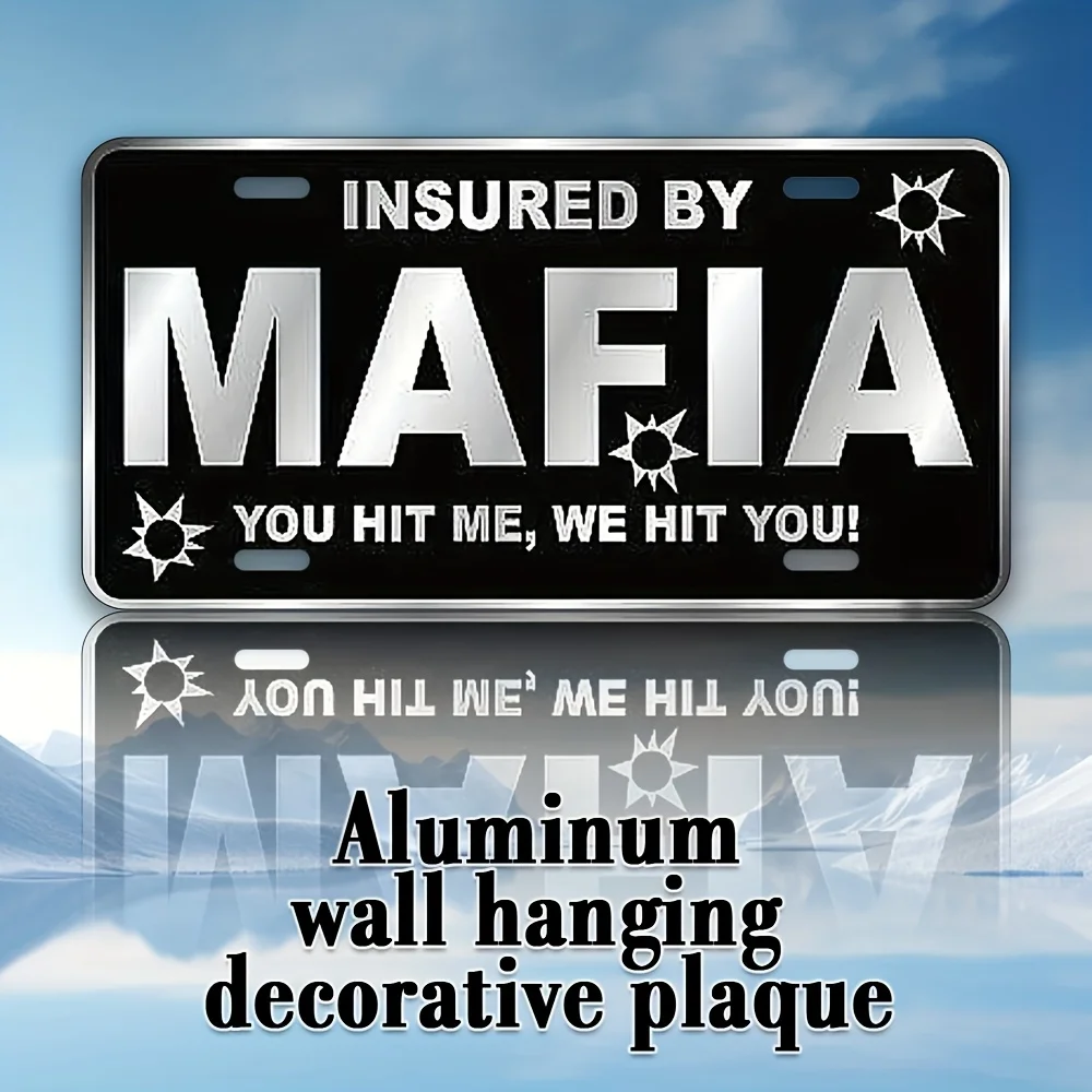AL Sign - Vintage Durable Metal Plaque Wall Decor, Insured By Mafia Funny Quote Home Office Bar Man Cave Wall Art