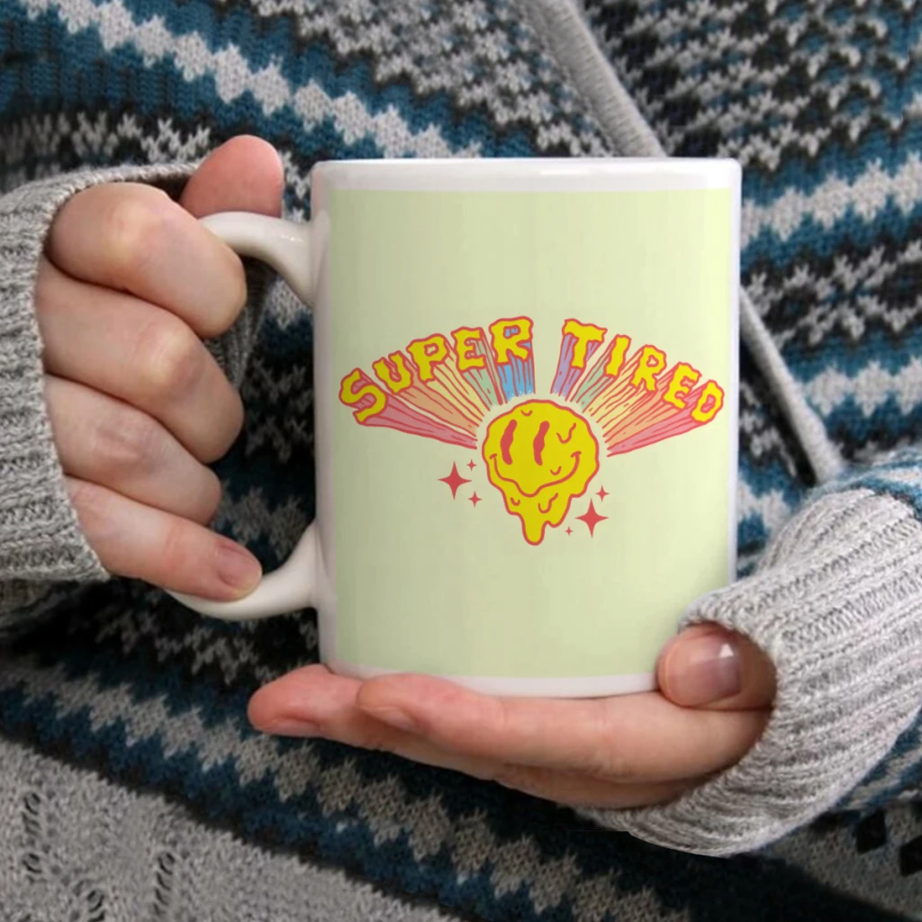 

Super TiredCoffee Mug Tea Cup 11oz Coffee Cup Funny Birthday Ceramic Mug Personalized Cup