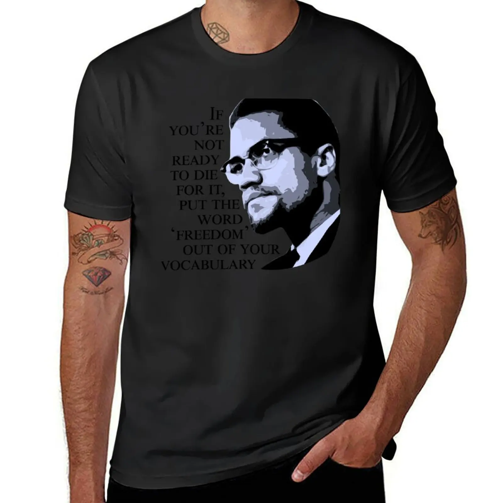 

Malcolm X - 'If You're Not Ready to Die For It' T-Shirt oversizeds Aesthetic clothing blanks vintage clothes Men's t-shirt