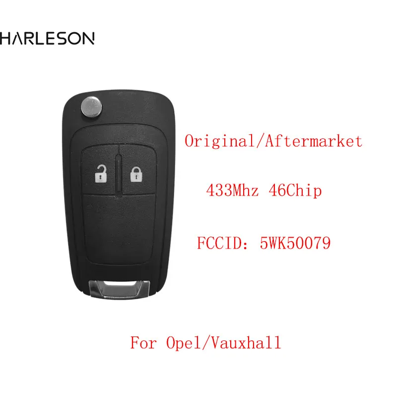 

Original Flip Remote Key Fob 2Button 433MHZ ID46 Chip for Opel/Vauxhall Insignia Astra J Zafira C Mokka ADAM 5WK50079