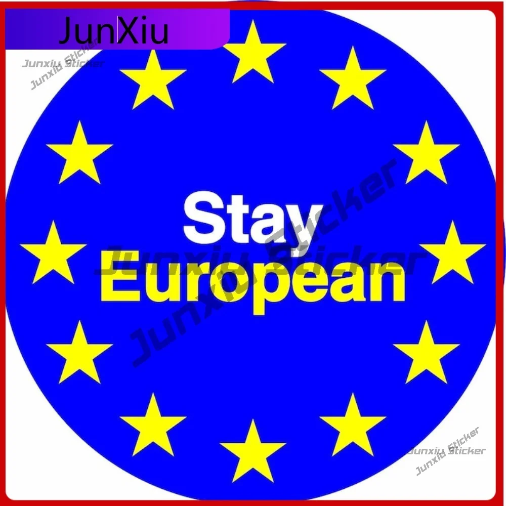 

Cute Vinyl Stickers Stay European Circular window laptop car wall Union Brexit remain human rights antifa peace Europe EU