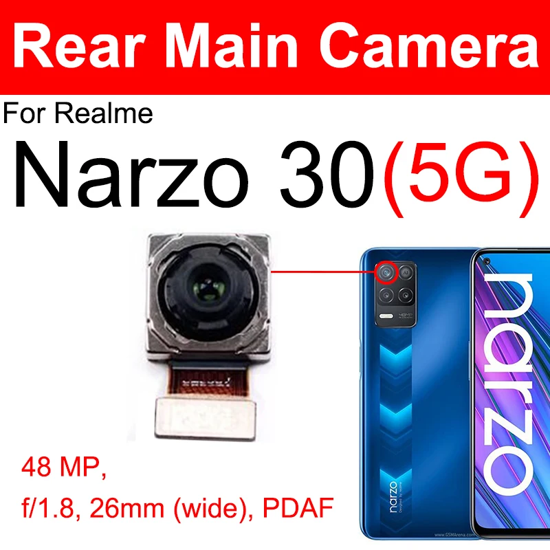 Front Rear Camera For Realme Narzo 30 30Pro 30A 4G 5G Primary Mian Back Front Facing Selfie Camera Module Flex Cable Parts