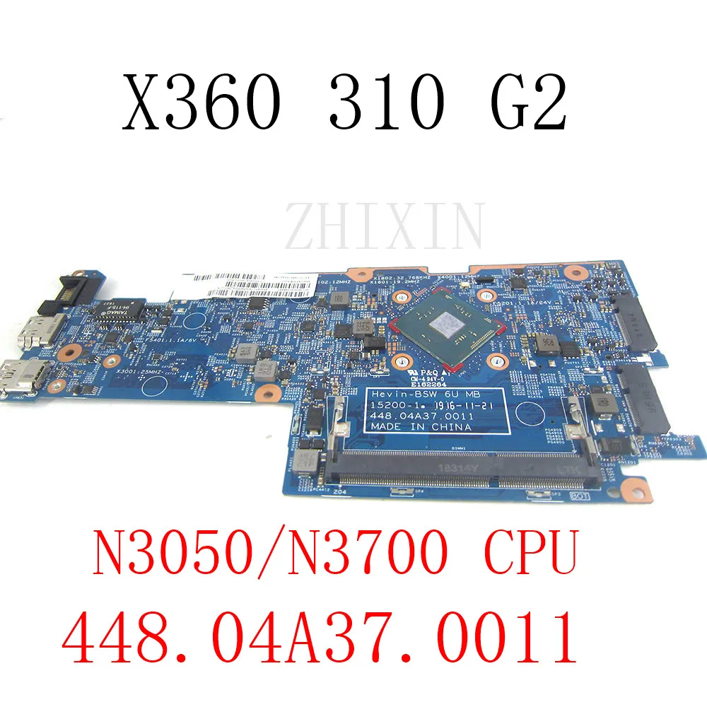 

For HP X360 310 G2 Laptop Motherboard with N3050/N3700 CPU 824146-601 448.04A37.0011 15200-1 Mainboard full test