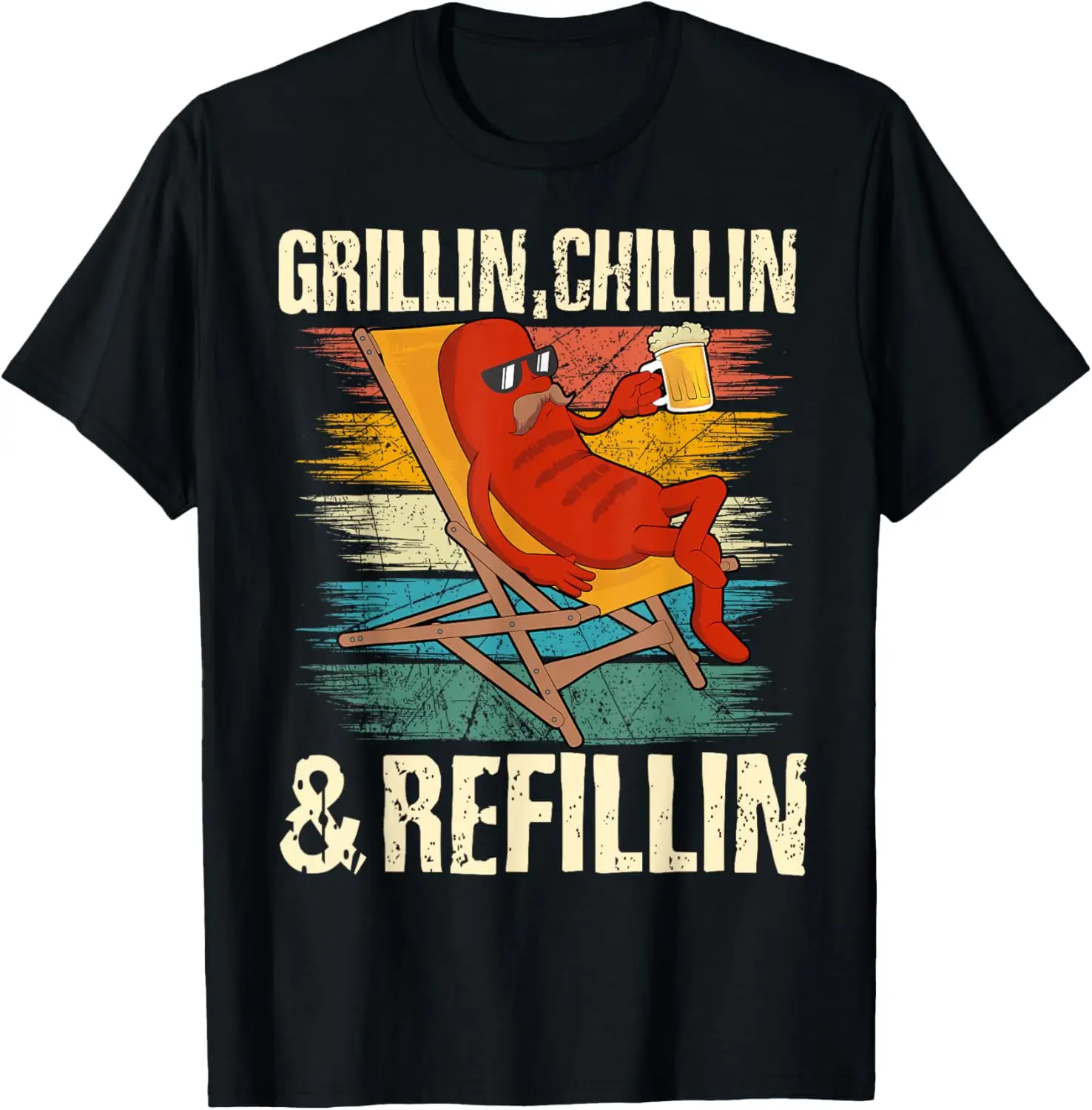 

Grillin Chillin Refillin Shirt Grill Master Dad Beer Gift T-Shirt