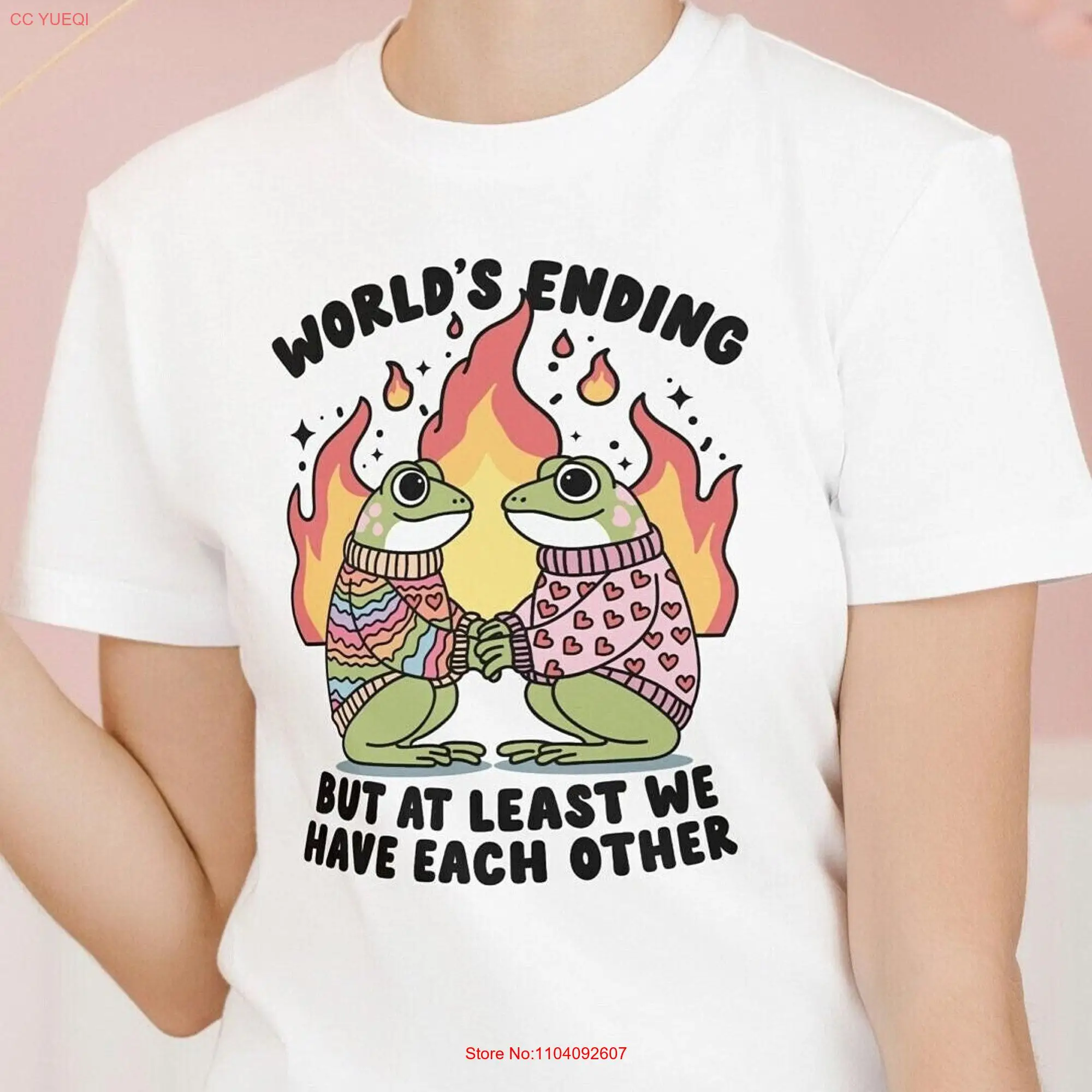 Funny Frog Meme T Shirt Valentines Day World's Ending But At Least We Have Each Other Couple Gag long or short sleeves