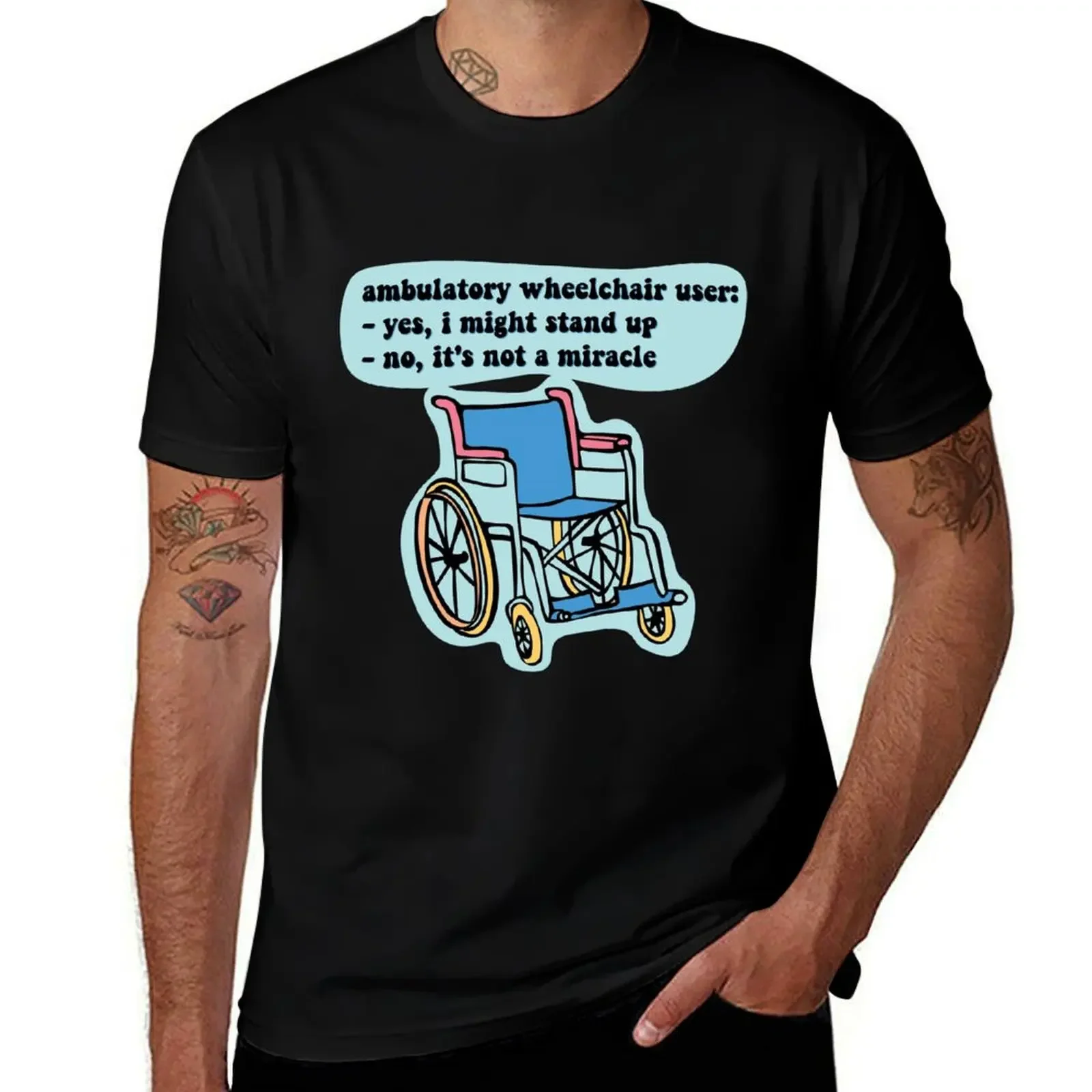 

Ambulatory Wheelchair User: Not a Miracle T-Shirt oversizeds vintage anime shirt anime shirts men