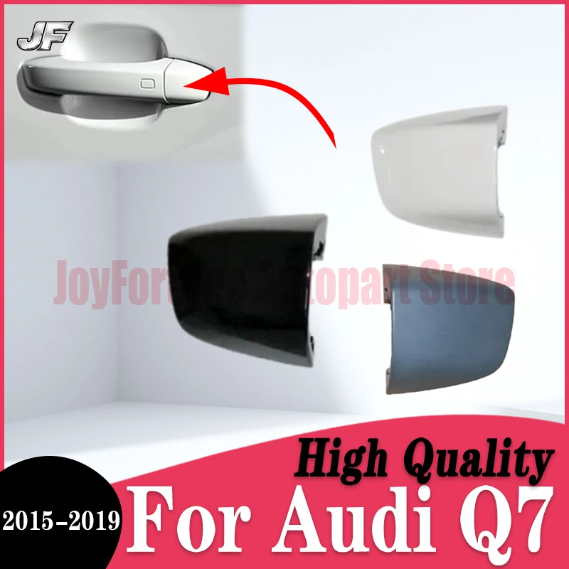 JF Black/White/Unpainted Front Left Door Handle Cap Key Cover For Audi Q7 2015 2016 2017 2018 2019